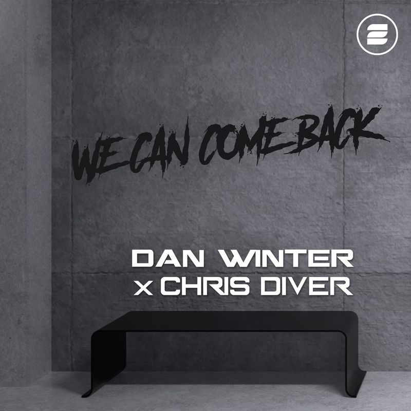 Dan Winter & Chris Diver - We Can Come Back (Radio Mix) (2021)
