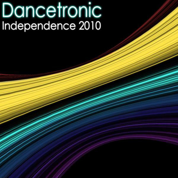 Dancetronic - Independence 2010 (Radio Edit) (2010)