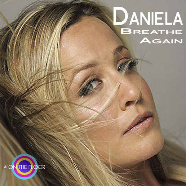 Daniela - Breathe Again (Radio Edit) (2013)