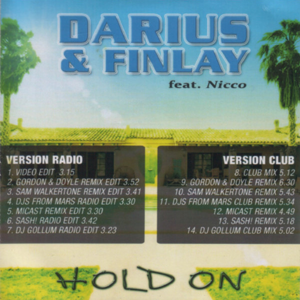 Darius and Finlay feat. Nicco - Hold On (Video Edit) (2010)