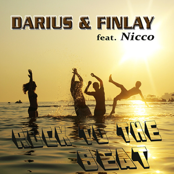 Darius and Finlay feat. Nicco - Rock to the Beat (Video Edit) (2010)