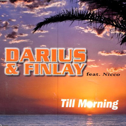 Darius and Finlay feat. Nicco - Till Morning (Video Mix) (2011)