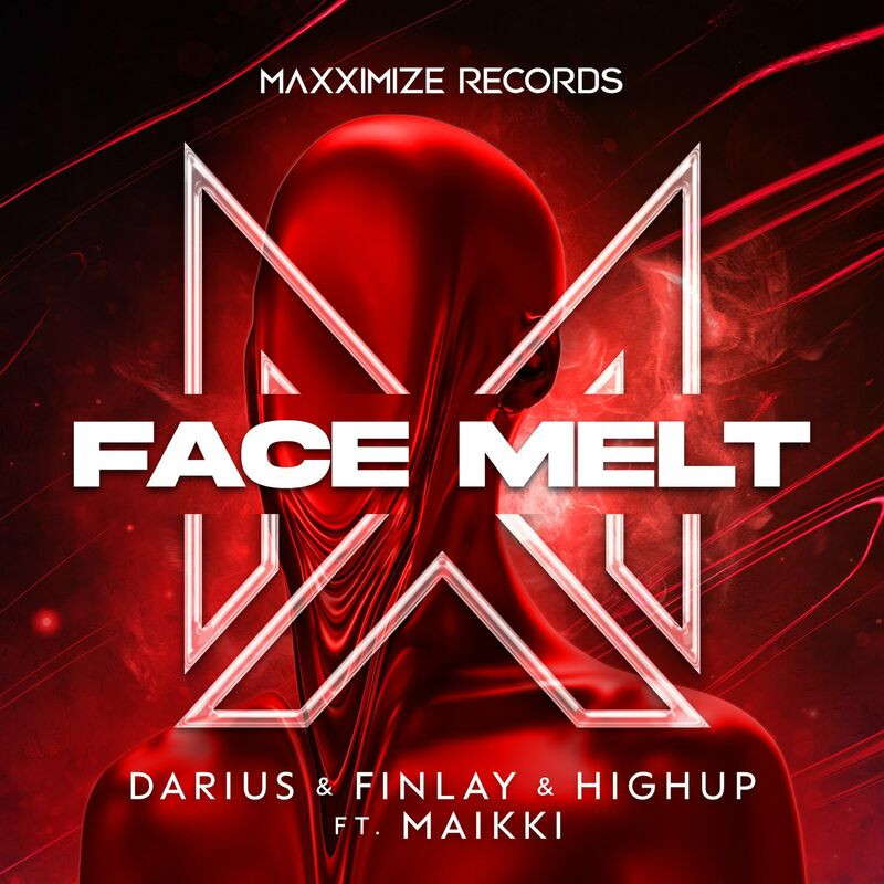 Darius and Finlay & Highup feat. Maikki - Face Melt (2022)