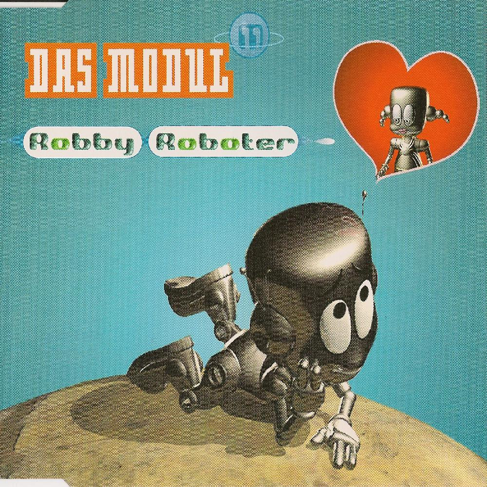 Das Modul - Robby Roboter (Radio Edit) (1996)