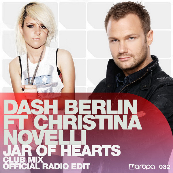 Dash Berlin Ft Christina Novelli - Jar of Hearts (Official Radio Edit) (2013)