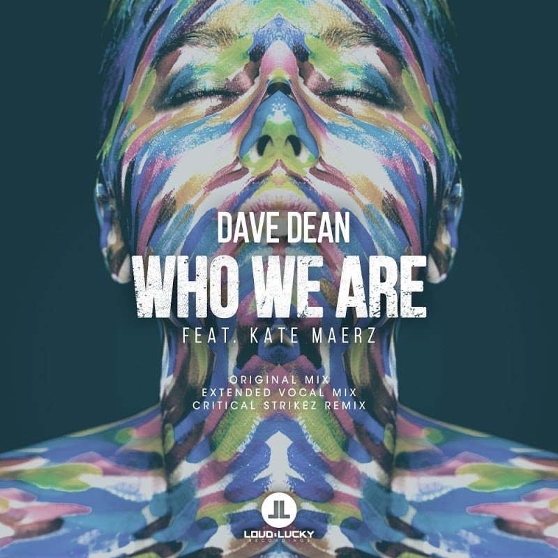 Dave Dean Ft Kate Maerz - Who We Are (Radio Mix) (2016)