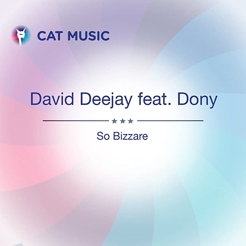 David Deejay - So Bizzare (2010)