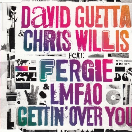 David Guetta & Chris Willis feat. Fergie & Lmfao - Gettin' Over You (Edit Version) (2010)