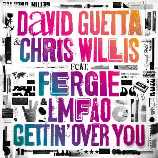 David Guetta & Chris Willis feat. Fergie & Lmfao - Gettin' Over You (Extended) (2010)