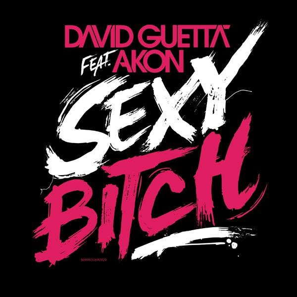 David Guetta feat. Akon - Sexy Bitch (Album Version) (2009)