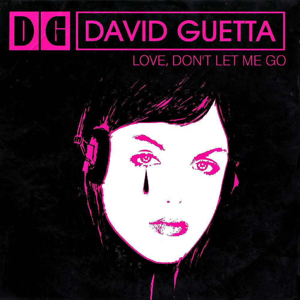 David Guetta feat. Chris Willis - Love, Don't Let Me Go (Original Edit) (2002)