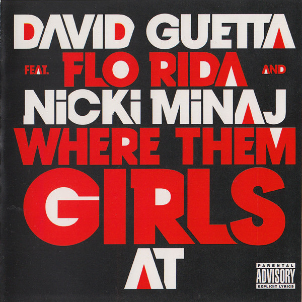 David Guetta feat. Flo Rida & Nicki Minaj - Where Them Girls At (Clean Version) (2011)