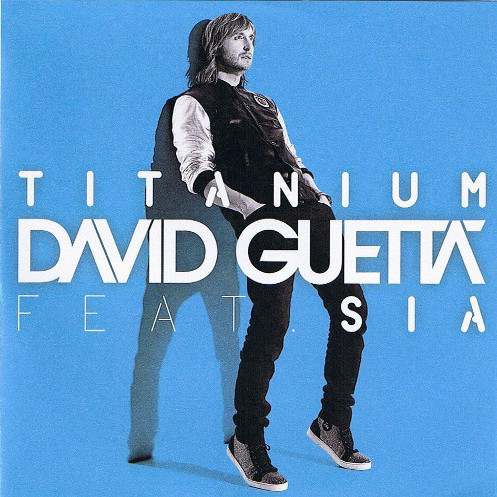 David Guetta feat. Sia - Titanium (Radio Edit) (2011)