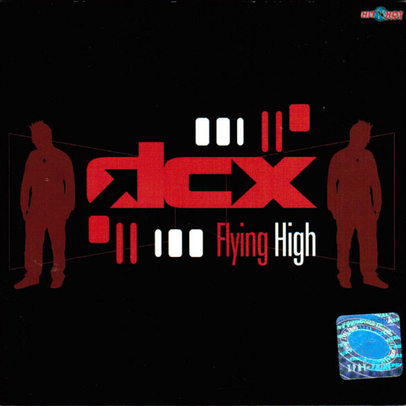 Dcx - Flying High (Radio Mix) (2006)