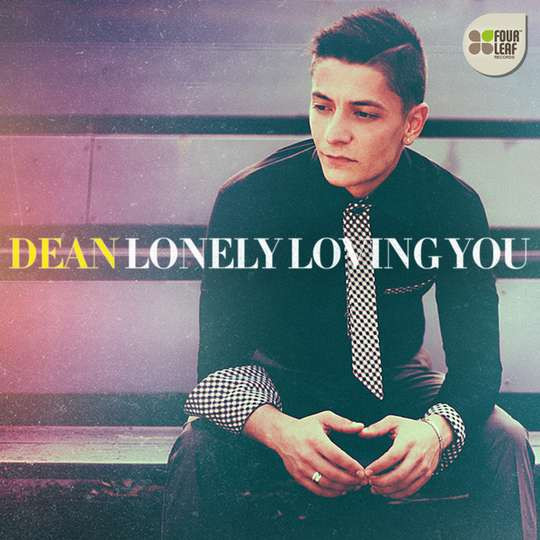 Dean - Lonely Loving You (Radio Edit) (2013)
