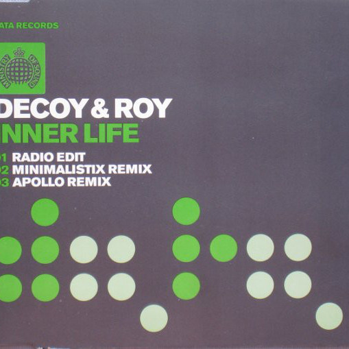 Decoy and Roy - Inner Life (Radio Edit) (2003)