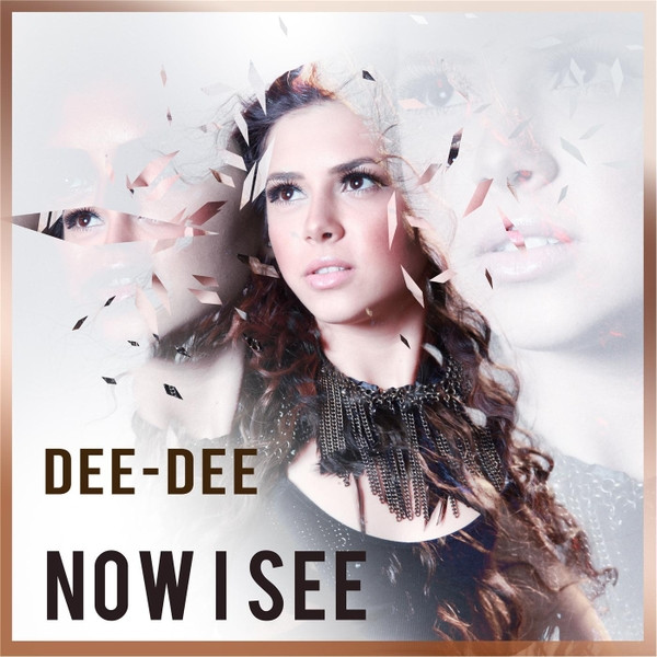 Dee-Dee - Now I See (2015)
