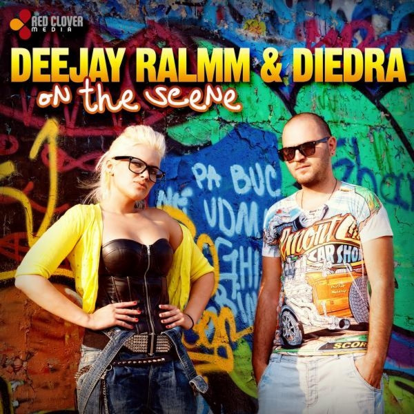 Deejay Ralmm feat. Diedra - On the Scene (2012)