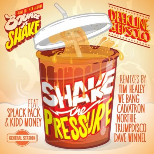 Deekline & Ed Solo ft. Splack Pack & Kidd Money - Shake the Pressure (2011)