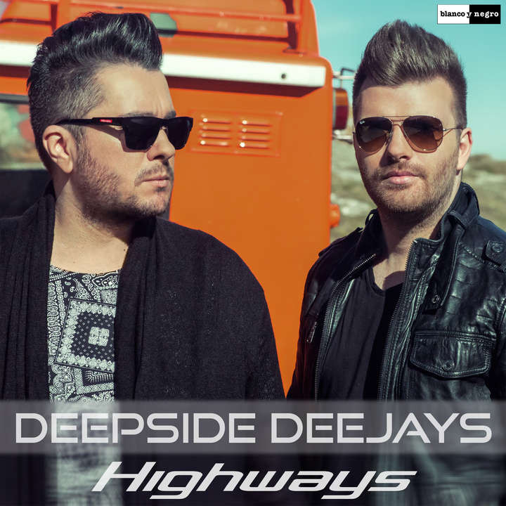 Deepside Deejays - Highways (Radio Edit) (2014)