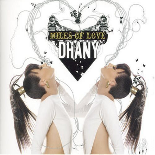 Dhany - Miles of Love (Radio Edit) (2006)