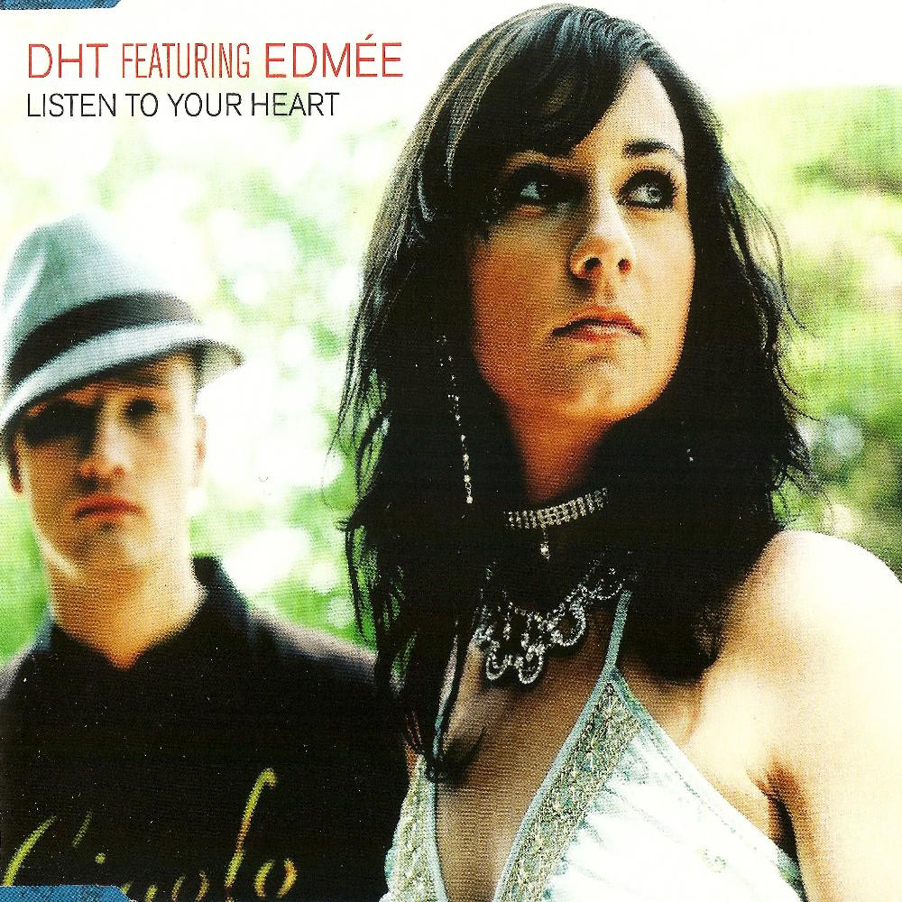 D.H.T. - Listen to Your Heart (Furious F. EZ Radio Edit) (2003)