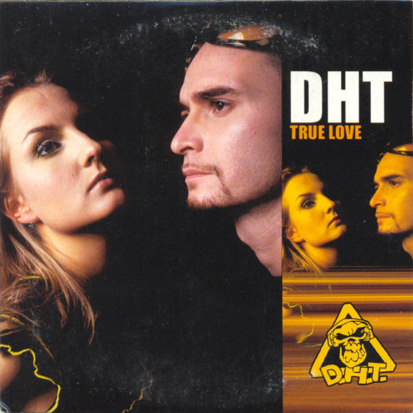 DHT - True Love (Single Edit) (2002)