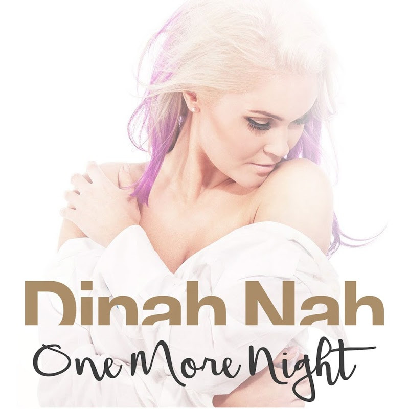 Dinah Nah - One More Night (2017)