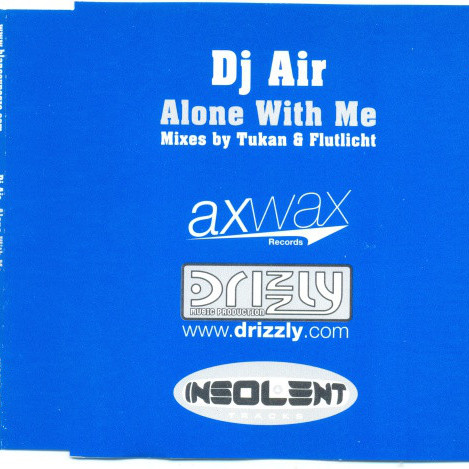 DJ Air - Alone with Me (Tukan Radio Mix) (2002)