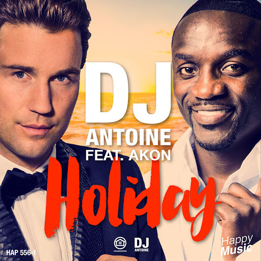 DJ Antoine feat. Akon - Holiday (DJ Antoine & Mad Mark 2k15 Radio Edit) (2015)