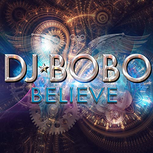 DJ Bobo - Believe (Radio Edit) (2016)