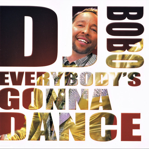 DJ Bobo - Everybody's Gonna Dance (Radio Version) (2011)