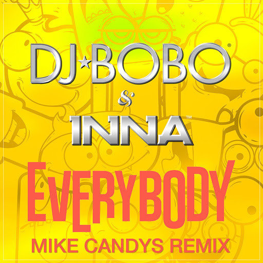 DJ Bobo & Inna - Everybody (Mike Candys Short Edit) (2015)