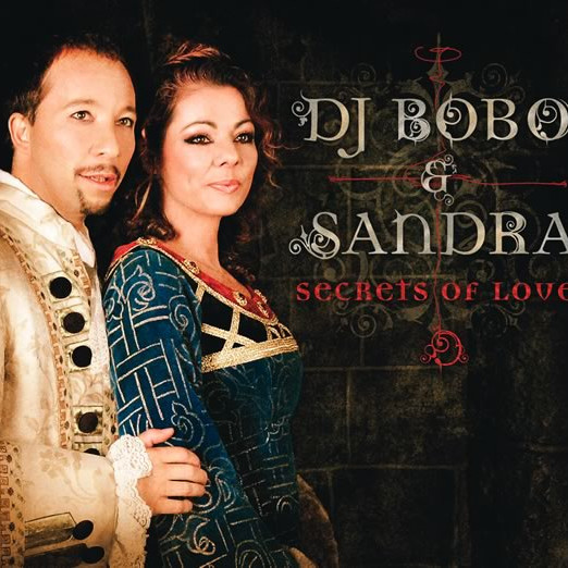 DJ Bobo & Sandra - Secrets of Love (Club Mix Radio Edit) (2006)