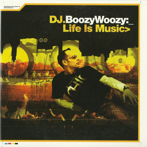 DJ BoozyWoozy - Life Is Music (Radio Mix) (2004)