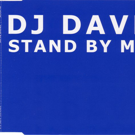 DJ Dave - Stand by Me (Radio Version) (2003)