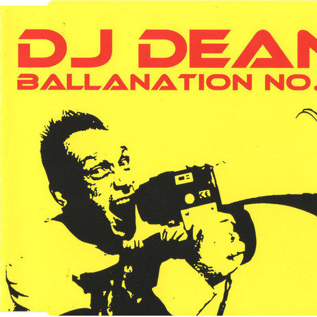 DJ Dean - Ballanation No. 4 (Alex Megane Radio Mix) (2005)