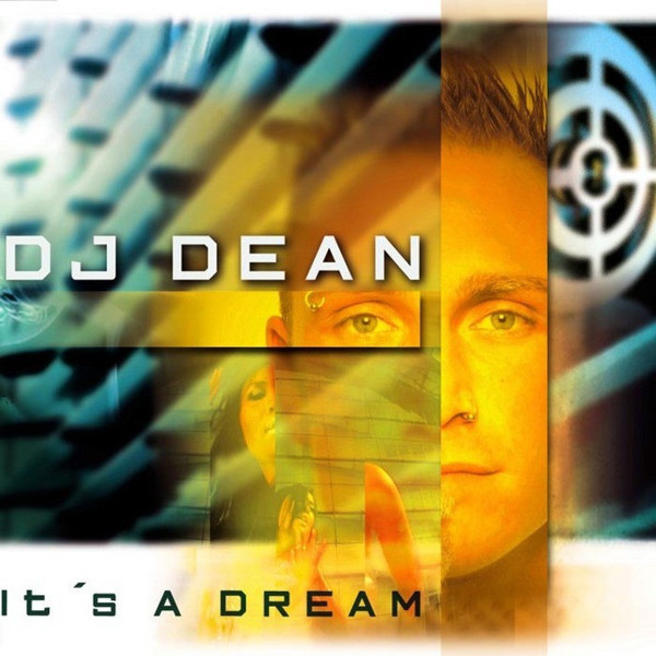 DJ Dean - It's a Dream (DJ Manian vs. Yanou Vocal Radio Cut) (2004)