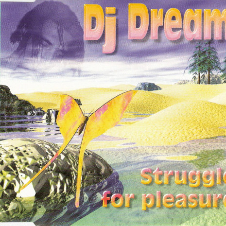 DJ Dream - Struggle for Pleasure (Radio Edit) (1996)