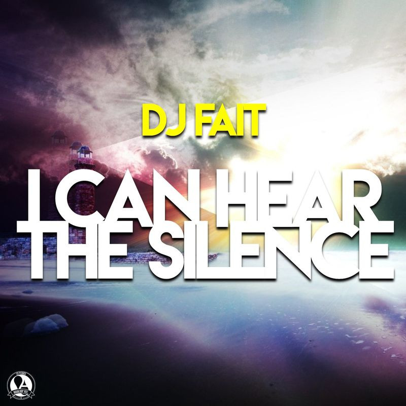 DJ Fait - I Can Hear the Silence 2.0 (2021)