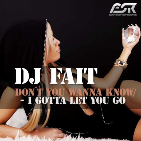 DJ Fait - I Gotta Let You Go (Radio Edit) (2011)