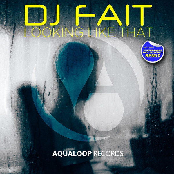 DJ Fait - Looking Like That (2019)