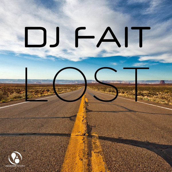 DJ Fait - Lost (Short Mix) (2016)