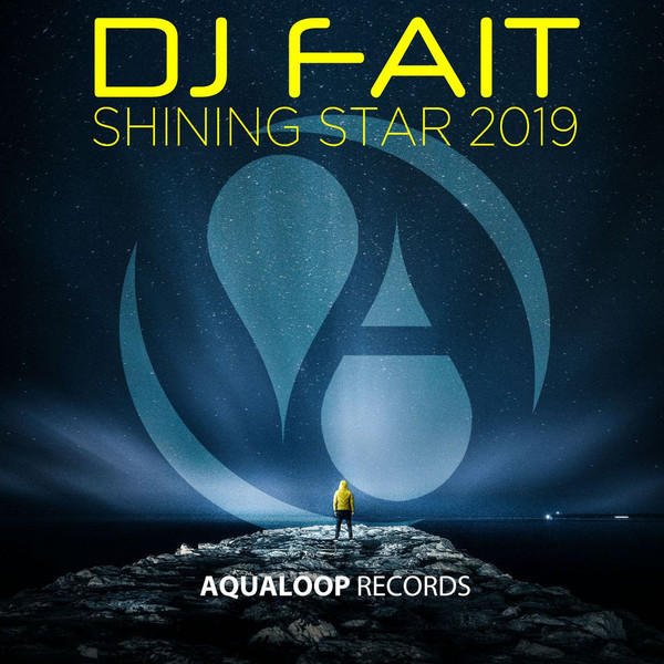 DJ Fait - Shining Star 2019 (2019)
