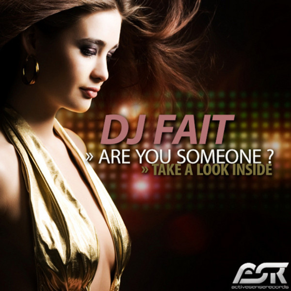 DJ Fait - Take a Look Inside (Radio Edit) (2010)