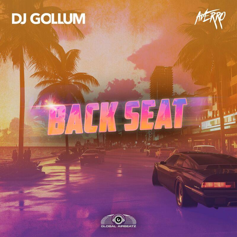 DJ Gollum & Averro - Back Seat (2024)