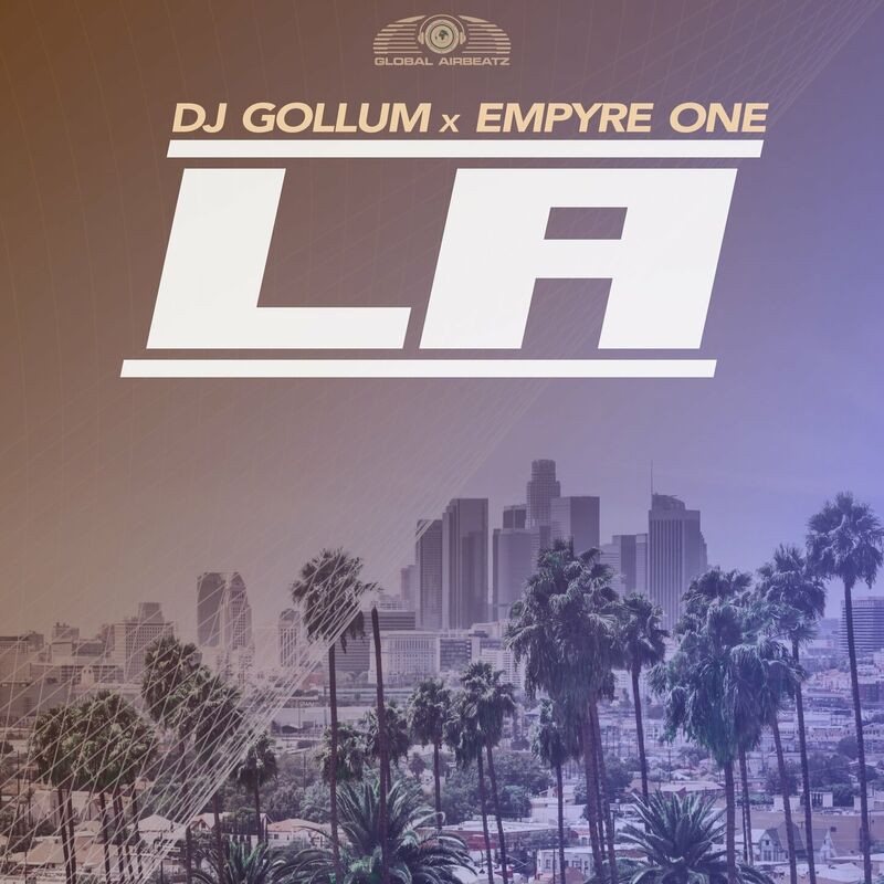 DJ Gollum & Empyre One - LA (2023)