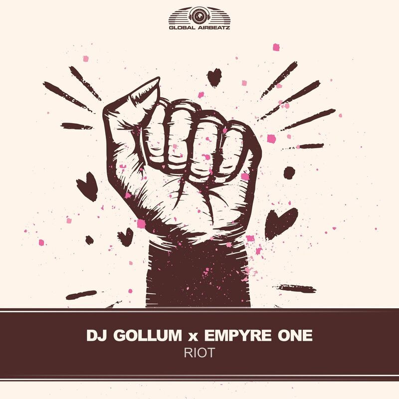 DJ Gollum & Empyre One - Riot (2022)