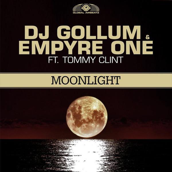 DJ Gollum & Empyre One ft. Tommy Clint - Moonlight (2020)