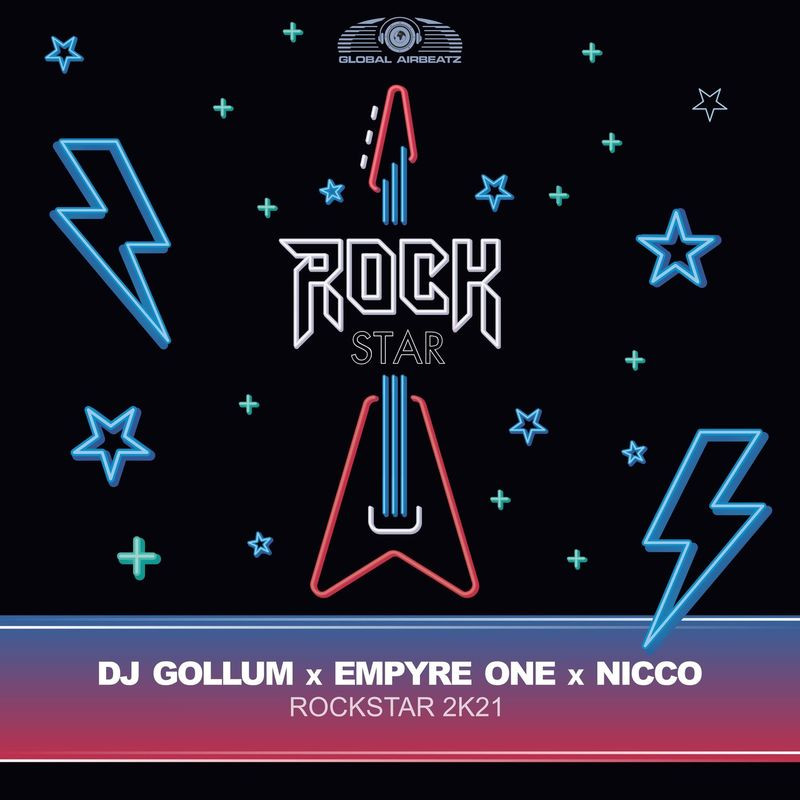DJ Gollum, Empyre One & Nicco - Rockstar 2k21 (2021)